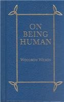 On Being Human (Little Books of Wisdom)