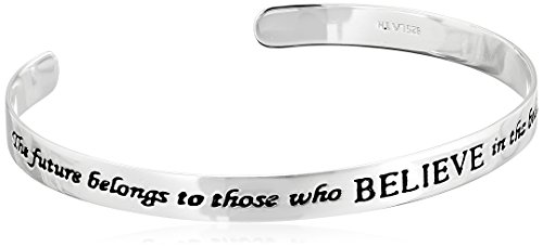 Sterling Silver The Future Belongs To Those Who Believe In The Beauty Of Their Dreams Cuff Bracelet