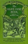 The Olive Fairy Book (Complete & Unabridged)