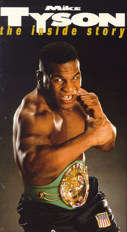 Legends of the Ring - Mike Tyson - The Inside Story [VHS]