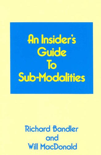 Insider's Guide to Submodalities