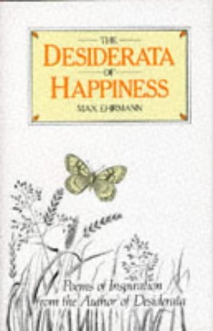 The Desiderata of Happiness (Inspirational) (Inspirational)