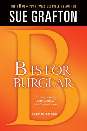 B is for Burglar (Kinsey Millhone Alphabet Mysteries)