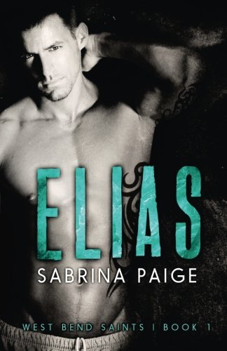 Elias (West Bend Saints) (Volume 1)