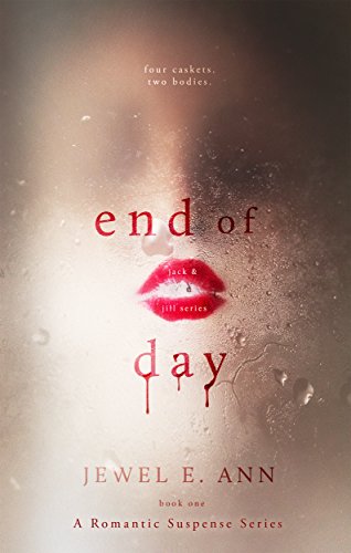 End of Day (Jack & Jill Series Book 1)