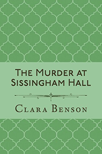 The Murder at Sissingham Hall (An Angela Marchmont Mystery Book 1)