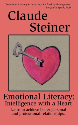 Emotional Literacy: Intelligence with a Heart