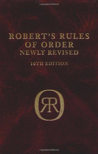 Robert's Rules of Order (Newly Revised, 10th Edition)