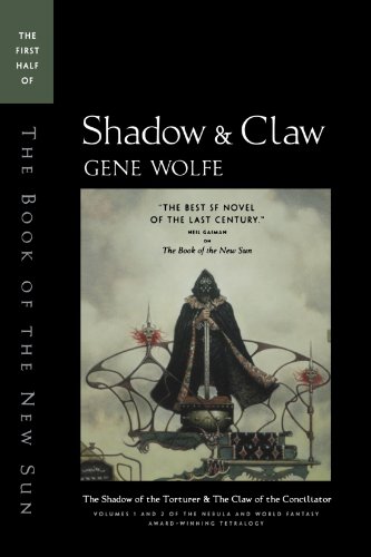 Shadow & Claw: The First Half of 'The Book of the New Sun'