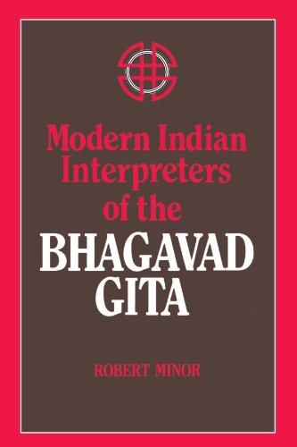 Modern Indian Interpreters of the Bhagavadgita (SUNY Series in Religious Studies)
