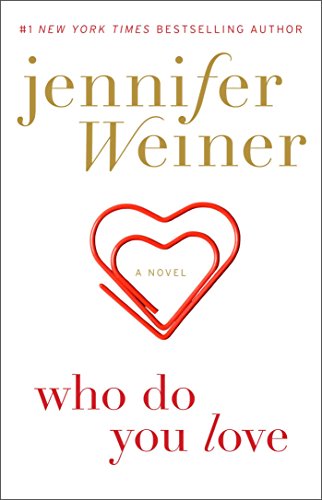 Who Do You Love: A Novel