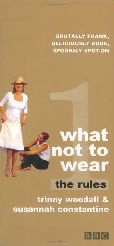 What Not to Wear: The Rules