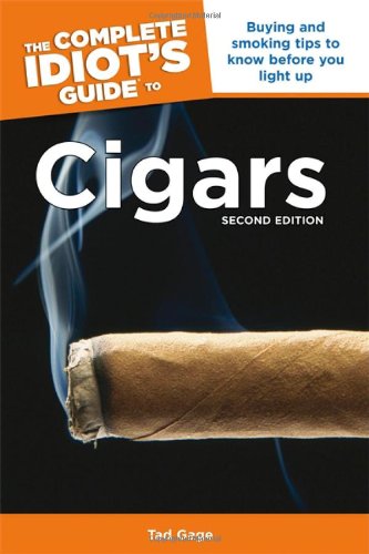 The Complete Idiot's Guide to Cigars, 2nd Edition (Complete Idiot's Guides (Lifestyle Paperback))