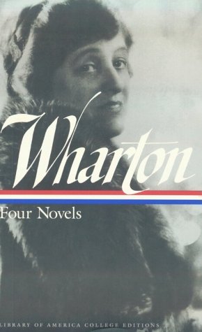 Wharton: Four Novels