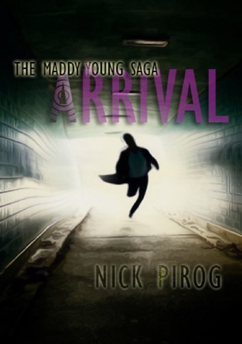 Arrival (Maddy Young Saga Book 1)