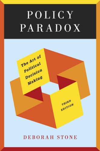 Policy Paradox: The Art of Political Decision Making (Third Edition)