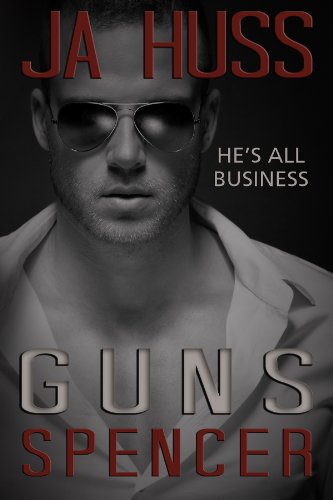 GUNS: The Spencer Book: (Rook and Ronin Spinoff)