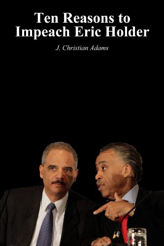 10 Reasons to Impeach Eric Holder