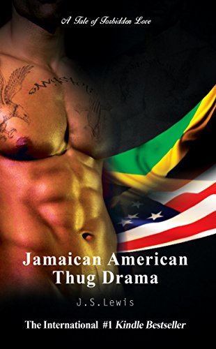 Jamaican American Thug Drama (The Jamaican American Thug Drama Saga Book 1)