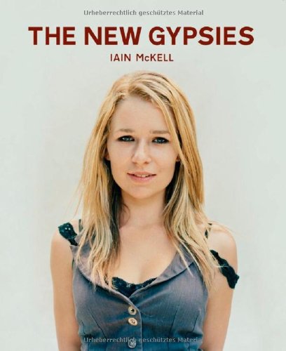The New Gypsies: Iain McKell