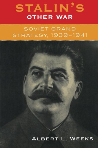 Stalin's Other War: Soviet Grand Strategy, 1939-1941