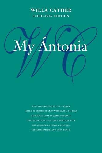 My Ántonia (Willa Cather Scholarly Edition)