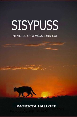 Sisypuss: Memoirs of a Vagabond Cat