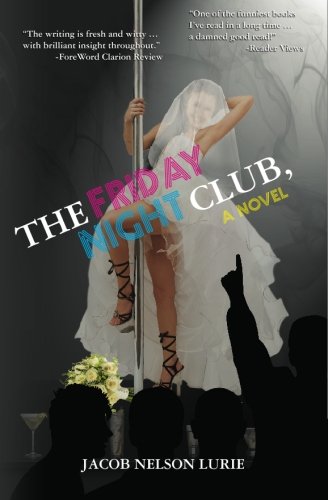 The Friday Night Club, A  Novel