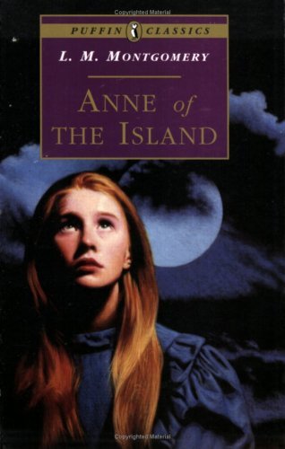Anne Of The Island (Turtleback School & Library Binding Edition) (Puffin Classics)