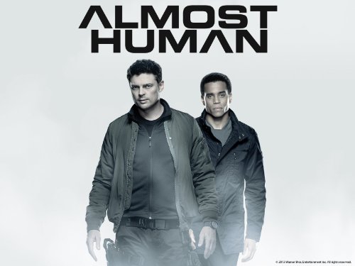 Almost Human: The Complete First Season