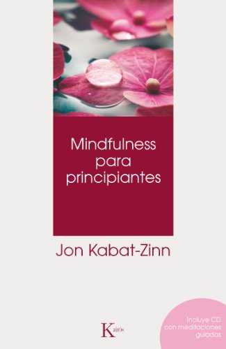 MINDFULNESS PARA PRINCIPIANTES (Spanish Edition)
