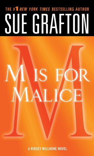M is for Malice (Kinsey Millhone Alphabet Mysteries)