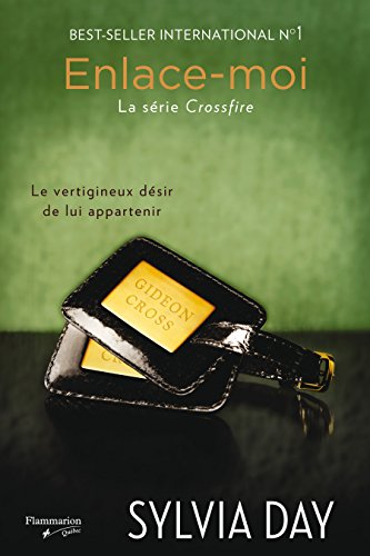 Enlace-moi (Série Crossfire t. 3) (French Edition)