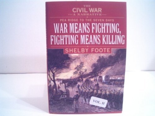 The Civil War: a narrative, Fort Sumter to Perryville