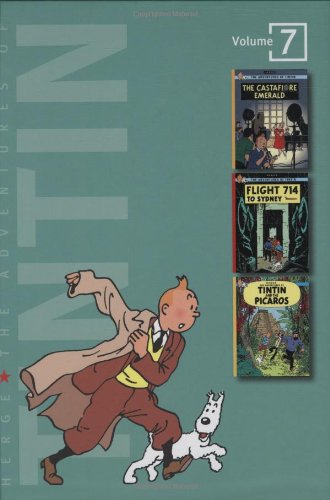 The Adventures of Tintin, vol. 7: The Castafiore Emerald / Flight 714 / Tintin and the Picaros (3 Volumes in 1)