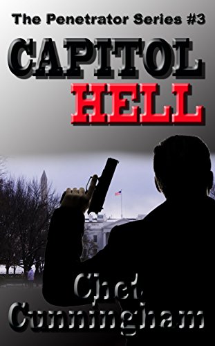 Capitol Hell (The Penetrator Book 3)