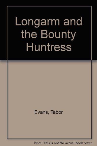 Longarm 148: Bounty Hunter