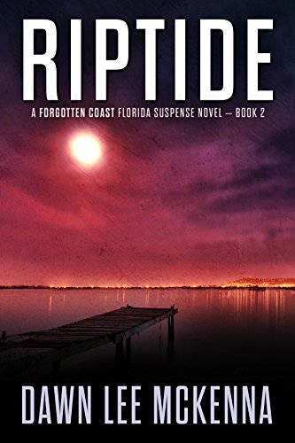 Riptide (The Forgotten Coast Florida Suspense Series Book 2)