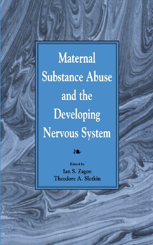 Maternal Substance Abuse and the Developing Nervous System