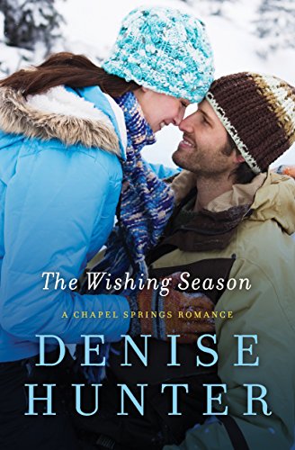 The Wishing Season (A Chapel Springs Romance Book 3)