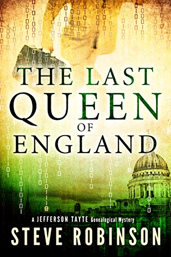 The Last Queen of England (Jefferson Tayte Genealogical Mystery)