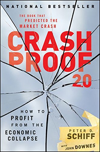 Crash Proof 2.0: How to Profit From the Economic Collapse