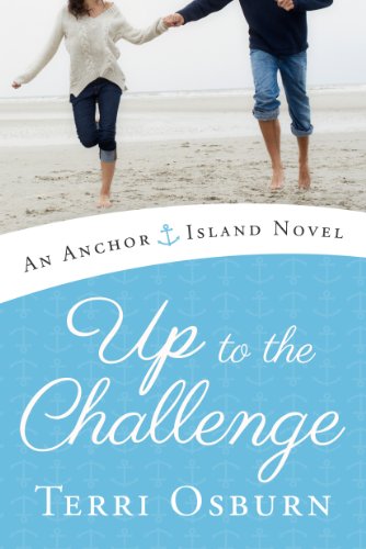 Up to the Challenge (An Anchor Island Novel Book 2)