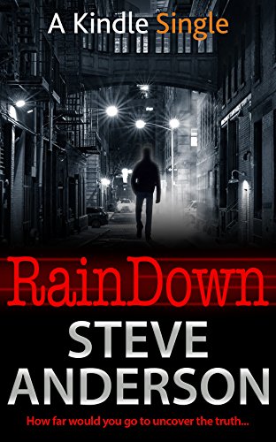 Rain Down (A Kindle Single)