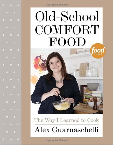 Old-School Comfort Food: The Way I Learned to Cook