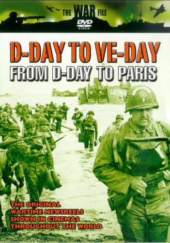 D-Day To VE- Day - From D-Day To Paris [DVD]