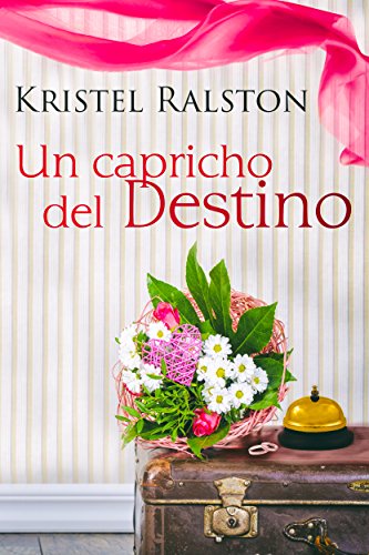 Un Capricho del Destino (Spanish Edition)