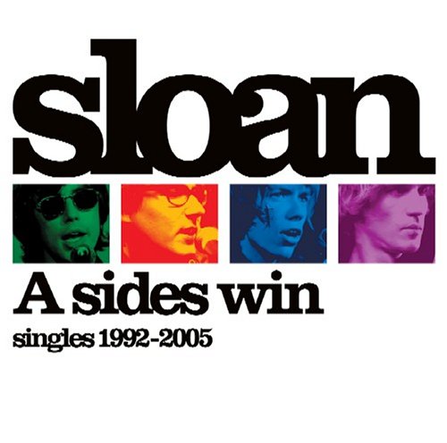 A Sides Win: Best of Sloan 1992-2004