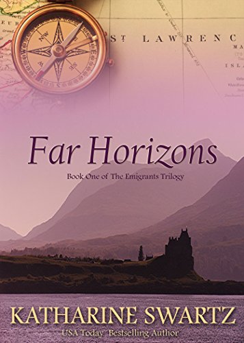 Far Horizons (The Emigrants Trilogy Book 1)