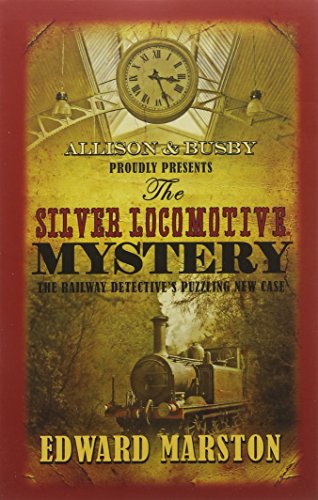 Edward Marston Railway Detective Collection 7 Books Set Pack (The Silver Locomotive Mystery, Murder on the Brighton Express, The Excursion Train, The ... Viaduct, Railway to the Grave, Iron Horse)